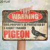 Vintage Warning Pigeon Metal Sign, Funny Home Wall Art, Pre-Drilled Iron Plaque for Kitchen/Office/Toilet
