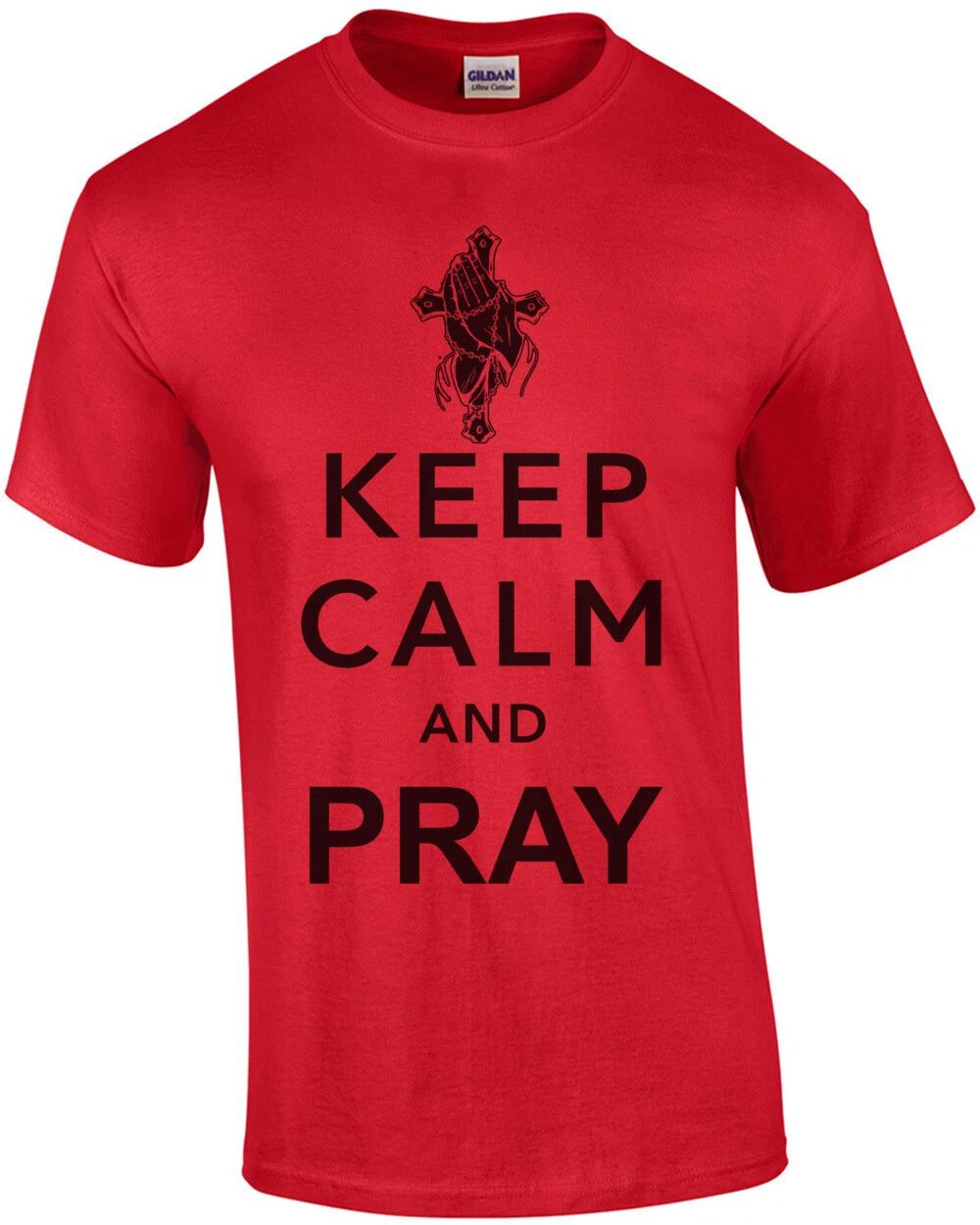 Keep Calm And Pray T-Shirt L