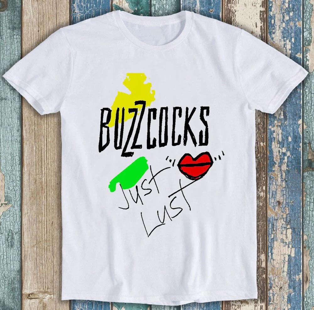 Buzzcocks Just Lust Панк-рок Музыка Забавная Подарочная Футболка M1312 L