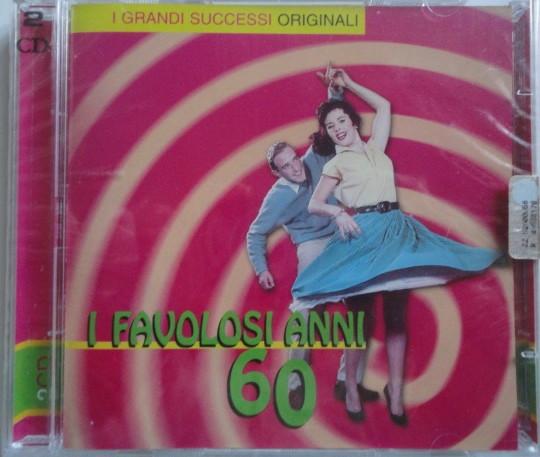 

CD VARIOUS - I Favolosi Anni 60 743217855122 RCA 2000 Europe Pop Used