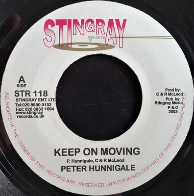 Disco de 7 polegadas PETER HUNNIGALE - Keep On Moving STR118 Stingray Record 2003 Reino Unido Reggae, Ska & Dub Usado