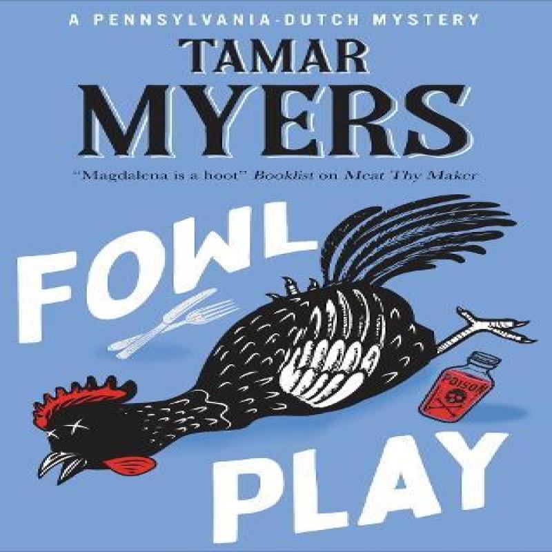 Fowl Play by Tamar Myers Hardback Book 9781448313204