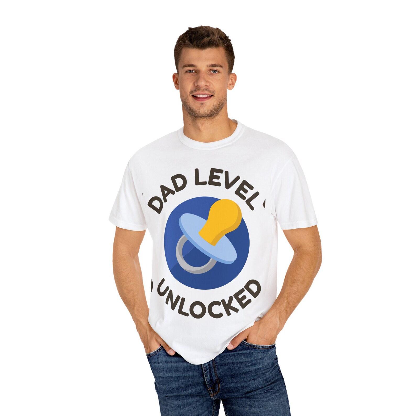 Dad Level Unlocked T-Shirt – Funny Father s Day Tee 4XL
