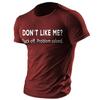 Men's T shirt Tee Graphic Tee Casual Style Classic Style Cool Shirt Don't Like Me? Graphic Prints Funny Letter Print Crew Neck Clothing