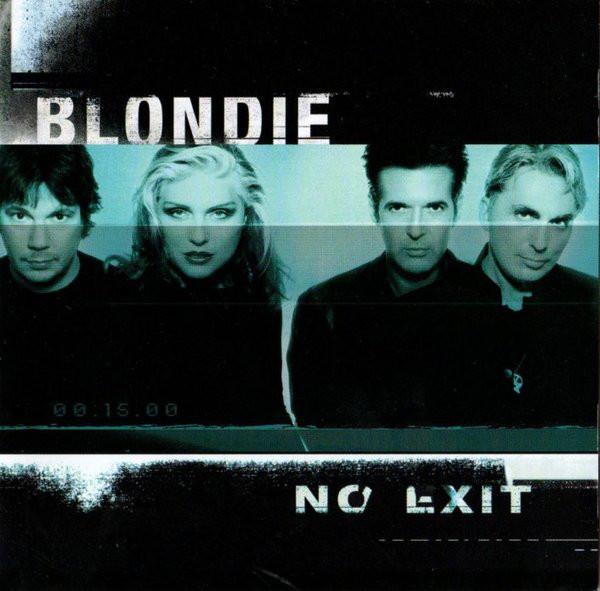 

CD BLONDIE - No Exit 200 Eleven Seven Mu 2007 US Rock Used