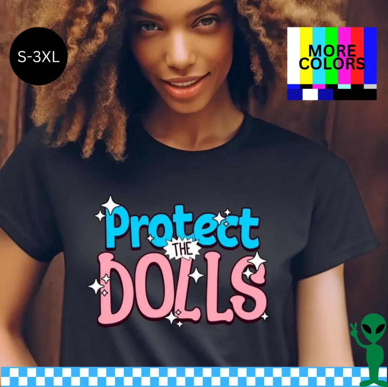 Protect the Dolls Shirt S-3XL Unisex Short-Sleeve XL