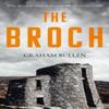 The Broch von Graham Bullen Taschenbuch 9781800463196