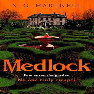 Medlock by S. G. Hartnell Hardback Book 9781408731635