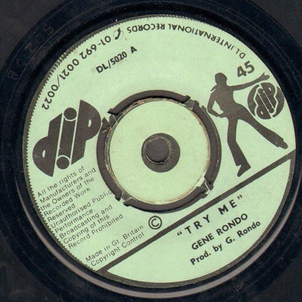 

7inch Record GENE RONDO - Gimme Little Sign / Try Me DL5020 Dip 1974 UK Soul/Funk Used