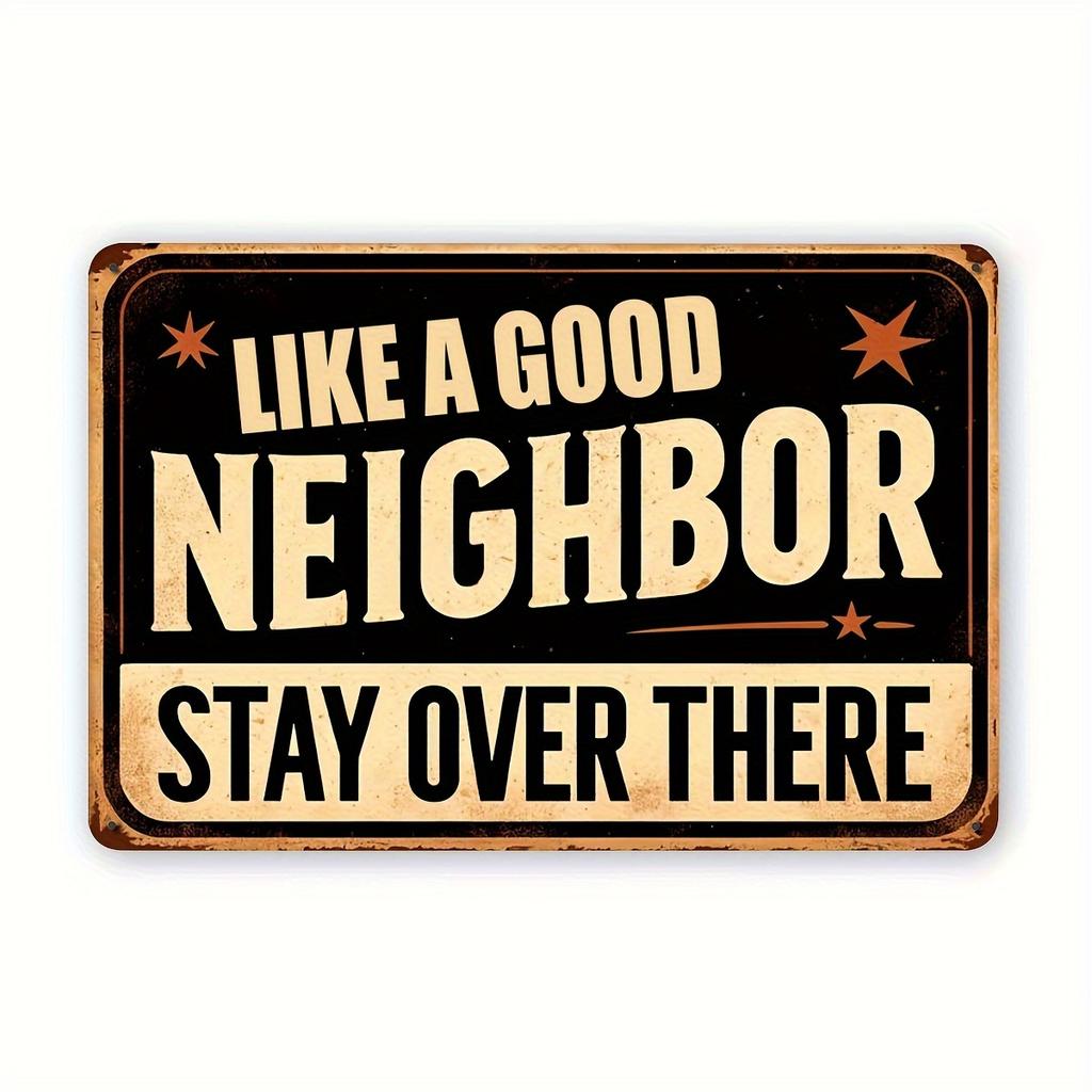 D Flat Pc Vintage Metal Decoration Plate LIKE A GOOD NEIGHBOR SAY OVER THERE Large X Inch (xcm) Rustic Far