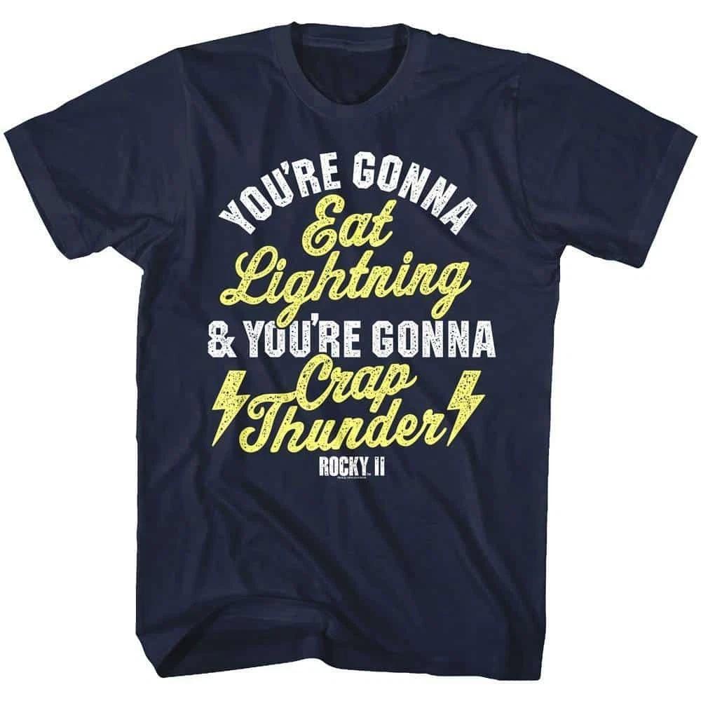Rocky 2 Eat Lightning Crap Thunder Men s Slogan T Shirt M