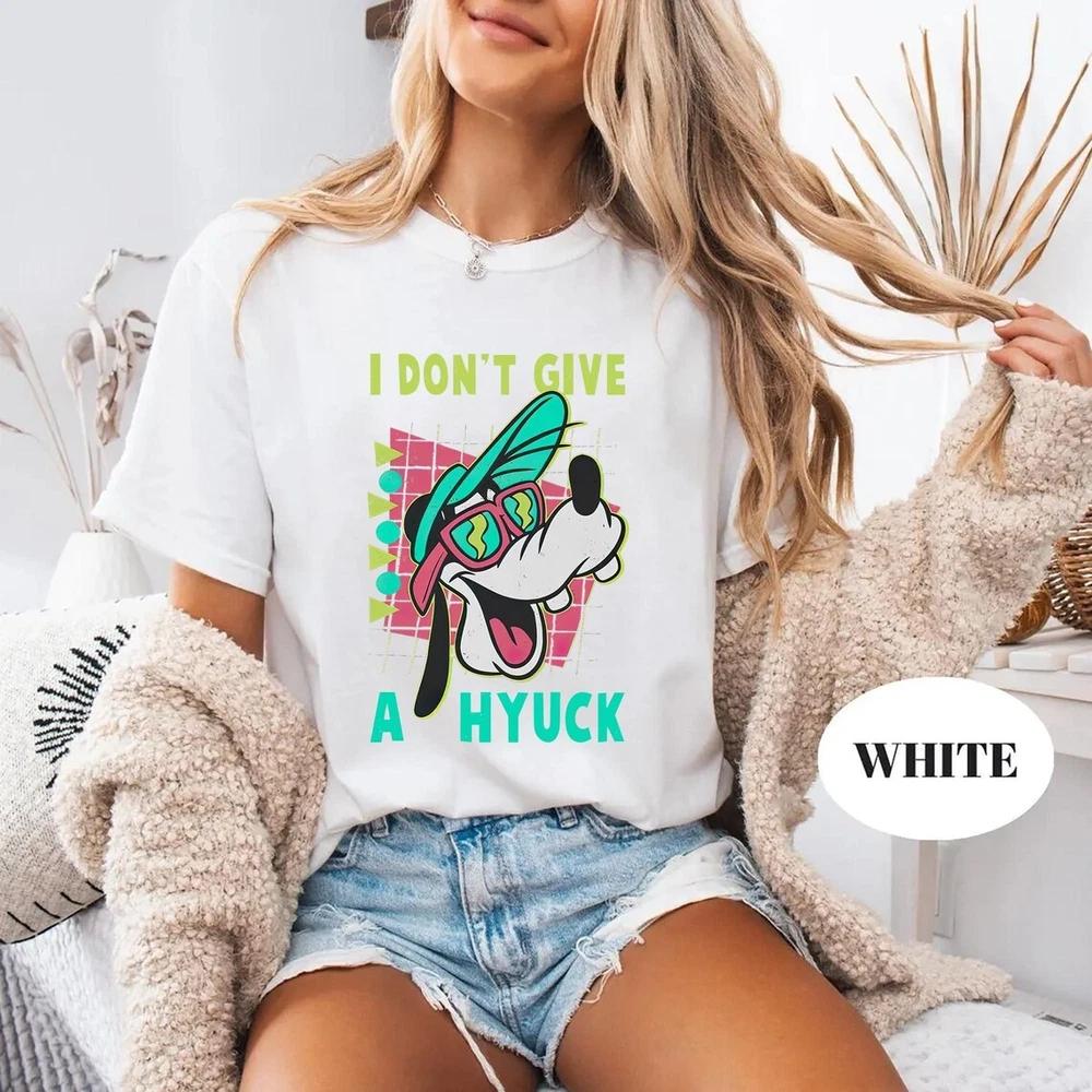 TShirt Goofy Shirt I Dont Give A Hyuck Unisex 3 S
