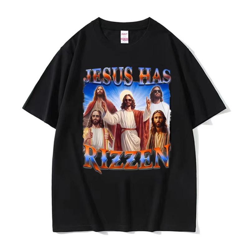 Funny Jesus Has Rizzen Graphic Tshirts Men Women Fashion High Quality Hip Hop Trend T Shirts Comfort Oversized Hot Sale Tshirt