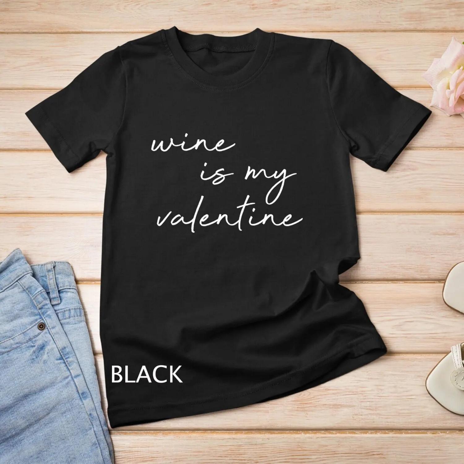 

Womens Wine Is My Valentine Valentines Day Red T Shirt S чёрный