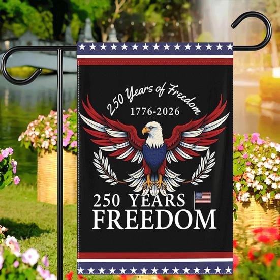 250th Anniversary America Garden Flag 250 Years of Freedom Patriotic Banner 4th of July Yard Sign for Independence Day Memorial Day Gift
