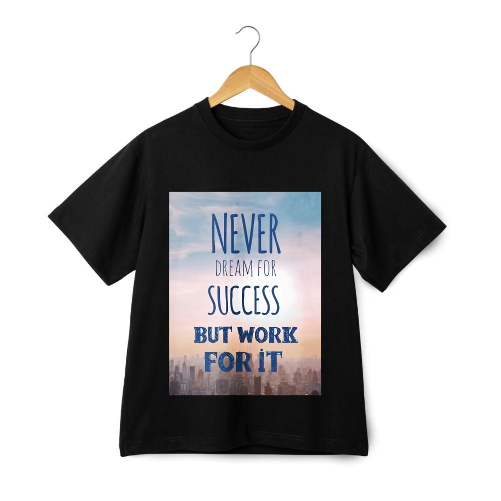 

Cityscape| Never Dream for Success But Work for It Unisex T-Shirt,Black and White L
