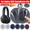 Almofadas Auriculares para Fones de Ouvido Anker Q45 Soundcore Life Capa de Substituição Almofadas Auriculares Almofada Auricular para Fones de Ouvido Anker Q45