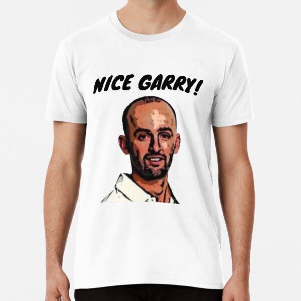 

Nice Garry! Premium T-Shirt S to 5XL Made in the AU/USA T-Shirt XL