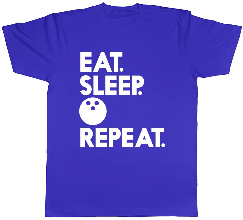 Eat Sleep Bowling Repeat Unisexs Unisexs Ladies Unisex TShirt