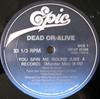 12inch Record DEAD OR ALIVE - You Spin Me Round (Like A Record) ( 12EXP05208 Epic 1984 Canada Dance & Electronica Used