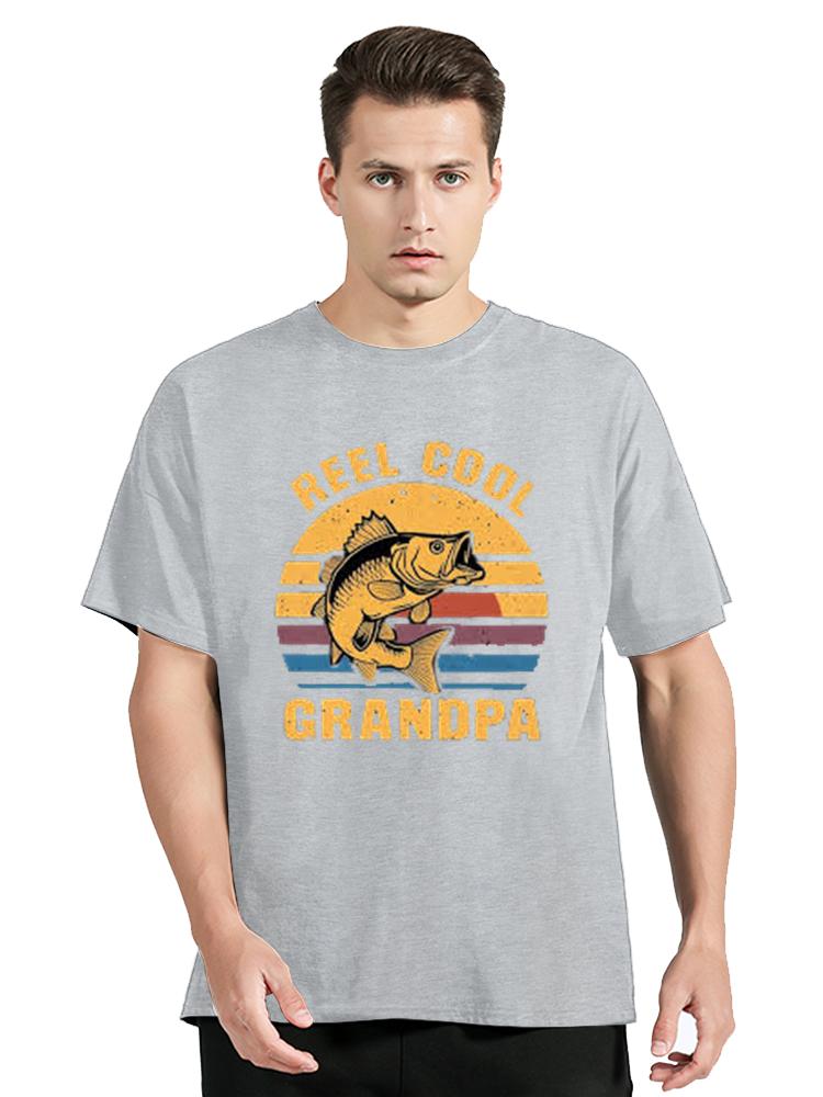 Unisex Reel Cool Grandpa Fishing Gift For Dad Or Grandpa T Shirt Cotton Clothing Amazing Fishing Lover Tee Tshirt Gift Idea Tshirt