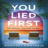 You Lied First by Annabel Kantaria Paperback Book 9780008238766