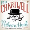 Mr Chartwell by Rebecca Hunt Paperback Book 9780141049878
