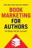 The Book Marketing for Authors : Get Ready, Get Set, Succeed! Book