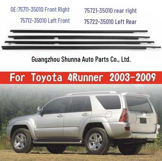 Toyota 4RUNNER Front & Rear Door Glass Weatherstrip 75711-35010, 75712-35010 GZSN
