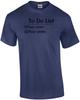 To Do List: Your Mom, Your Sister Shirt