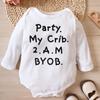 Body pentru nou-născut cu mânecă lungă, cu gât, „party. My Crib 2.AM BYOB" Costume drăguț cu imprimeu pentru fetițe și băieți