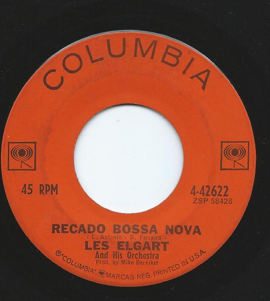 

7inch Record LES ELGART HIS ORCHESTRA Recado Bossa Nova All Alone Am I 442622 Columbia 1962 US Jazz Used