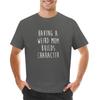 Having A Weird Mom Builds Character Tshirt Anime Clothes Boys T Shirts Short Sleeve T Shirts For Unisex