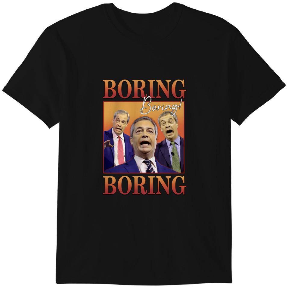 

Nigel Farage Boring Adults T-Shirt Funny Meme Viral Tee Top Classic T-shirt 3XL