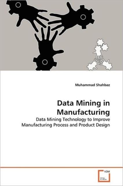The Data Mining In Manufacturing Book