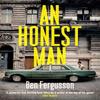 An Honest Man by Ben Fergusson Paperback Book 9780349142579