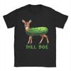 Dill Doe Funny Adult Humor Inappropriate Pickle Women T-Shirt Short Sleeve Casual Fashion Loose Harajuku Man Tshirt Hip Hop Tees