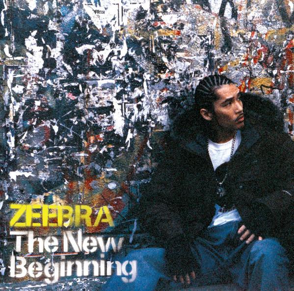 

CD ZEEBRA New Beginning PCCA02225 PONYCANYON 2006 Japan Japanese Club Dance