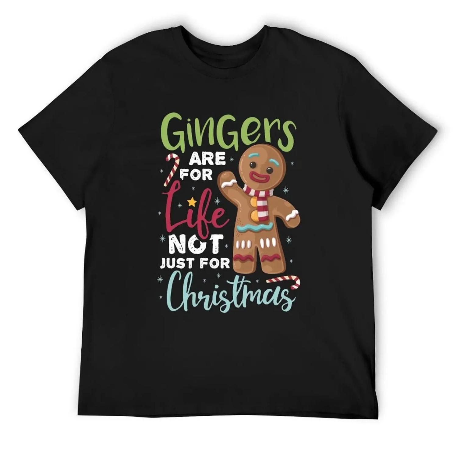 Gingers Are For Life Not Just For Christmas T-Shirt anime shirt korean fashion cute clothes mens t shirt S