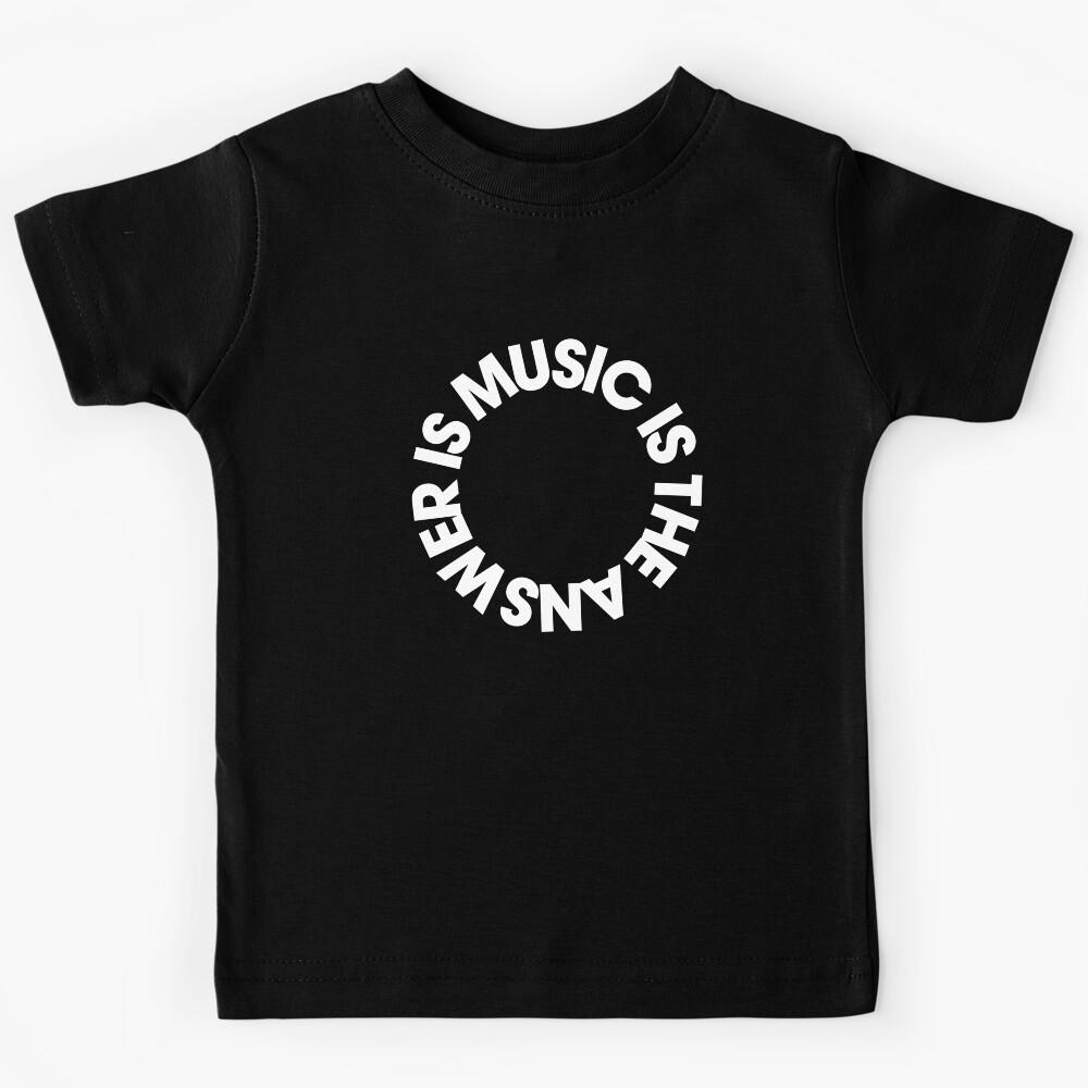 Music Is The Answer Is Music Kids T-Shirt 110