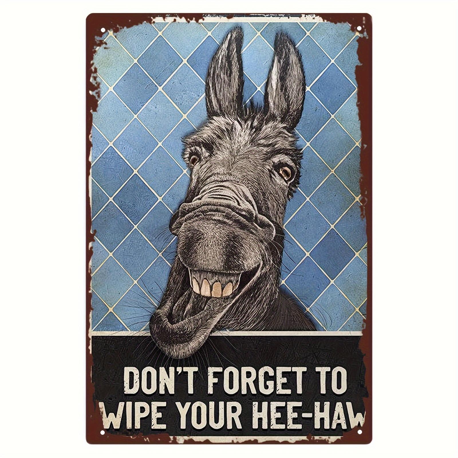 

[Funny Donkey Sign] Rustic Iron Funny Donkey Wipe Your Hee-Haw Metal Sign | , Distressed Look, Wall Hanging, Classic Bathro 20x30cm（7.8x11.8inch）