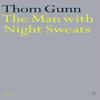 The Man With Night Sweats by Thom Gunn Paperback Book 9780571162574