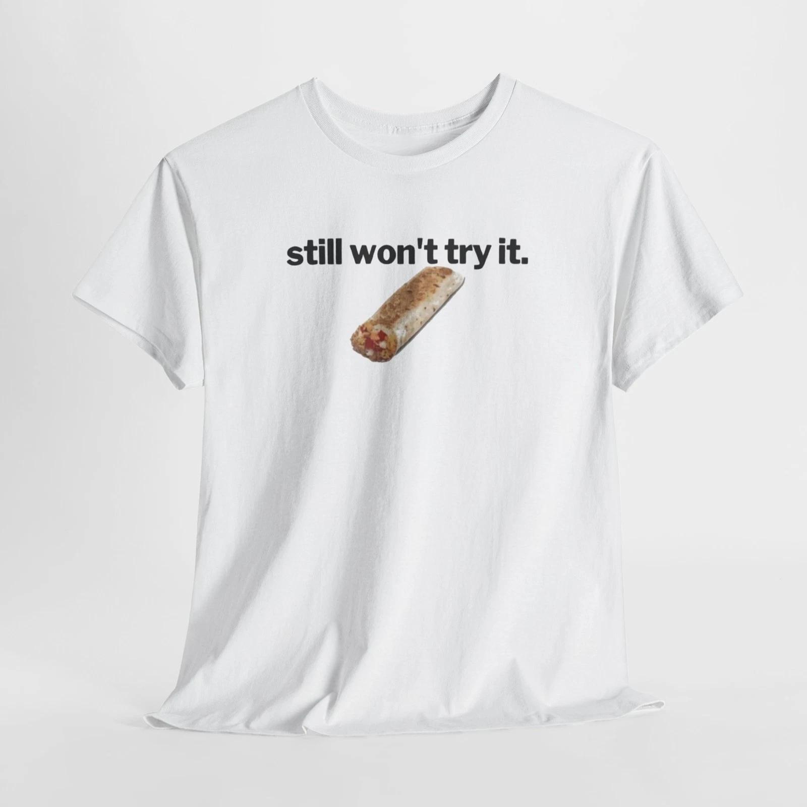 Nikola Jokic I Still Won’t Try It Taco Bell T-Shirt 4XL