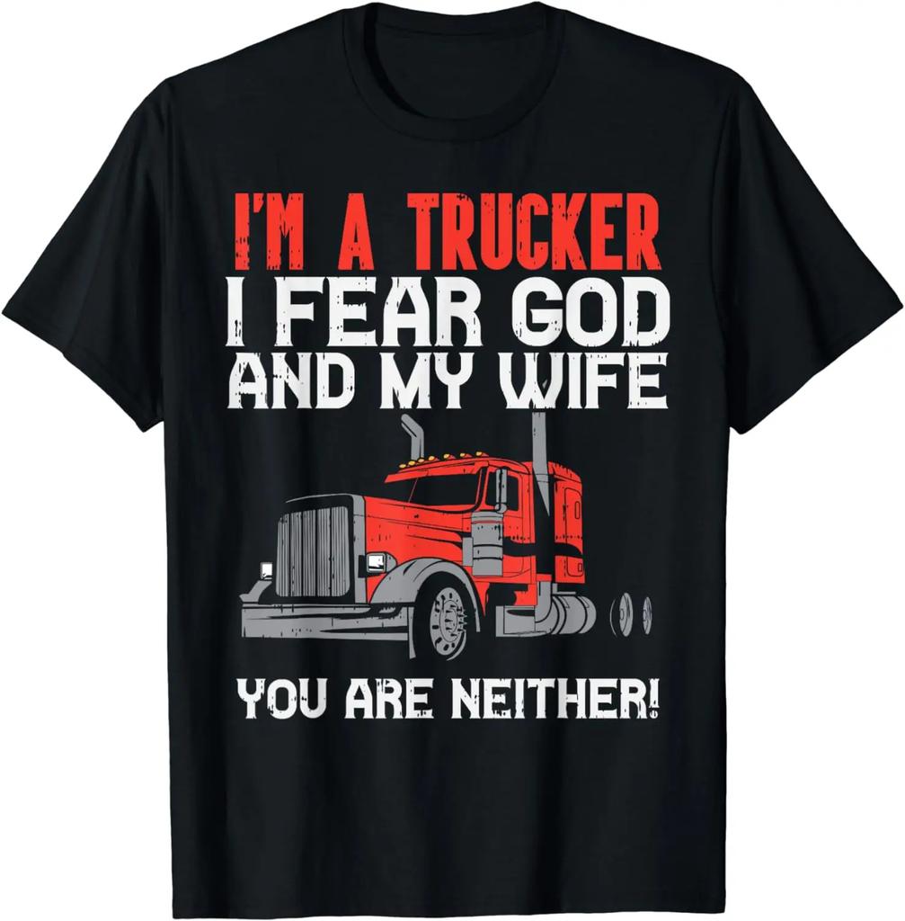 Trucker Fear Wife God Truck Funny Jesus Christian Unisex Gift TShirt Streetwear Unisex Clothing Unisex Clothing 100 Cotton Tee Tops