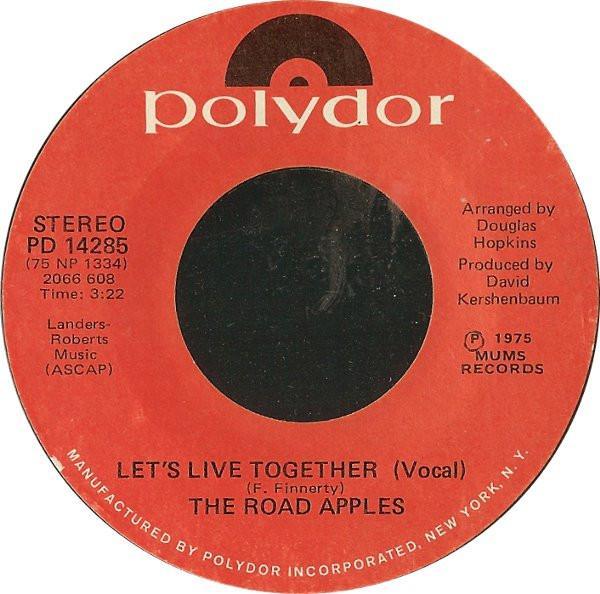 

7inch Record ROAD APPLES Lets Live Together PD14285 Polydor 1975 US Rock Used