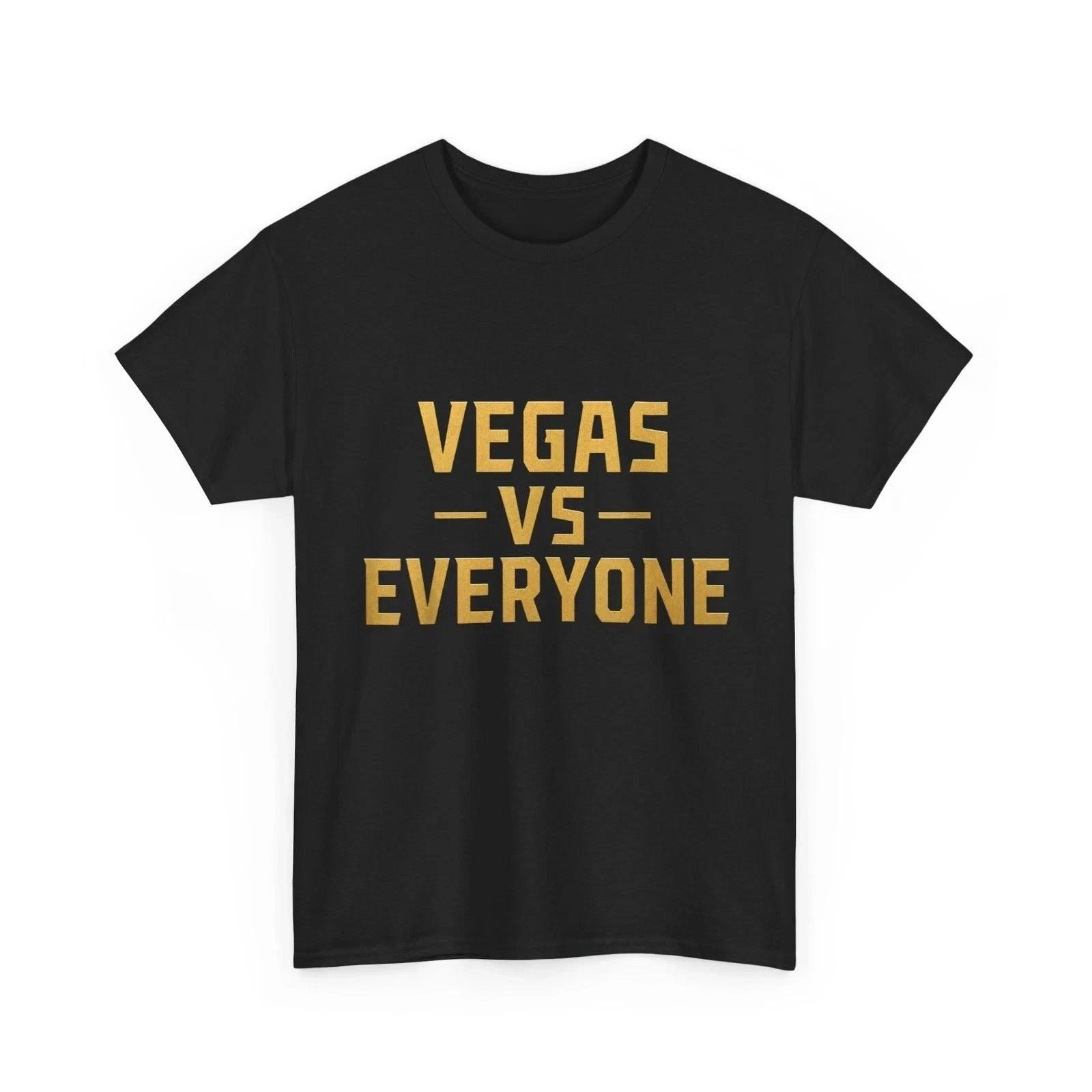 Vegas Vs Everyone Pride Quote T-Shirt Unisex Vintage Graphic Tee S