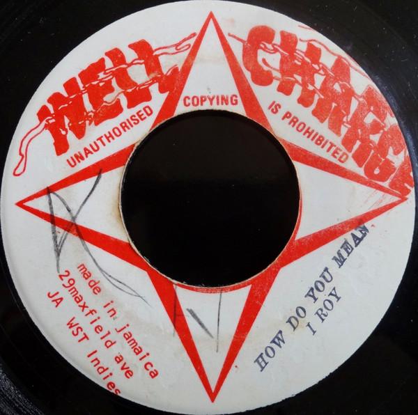 

7inch Record I ROY - How Do You Mean NONE Well Charge Jamaica Reggae, Ska & Dub Used