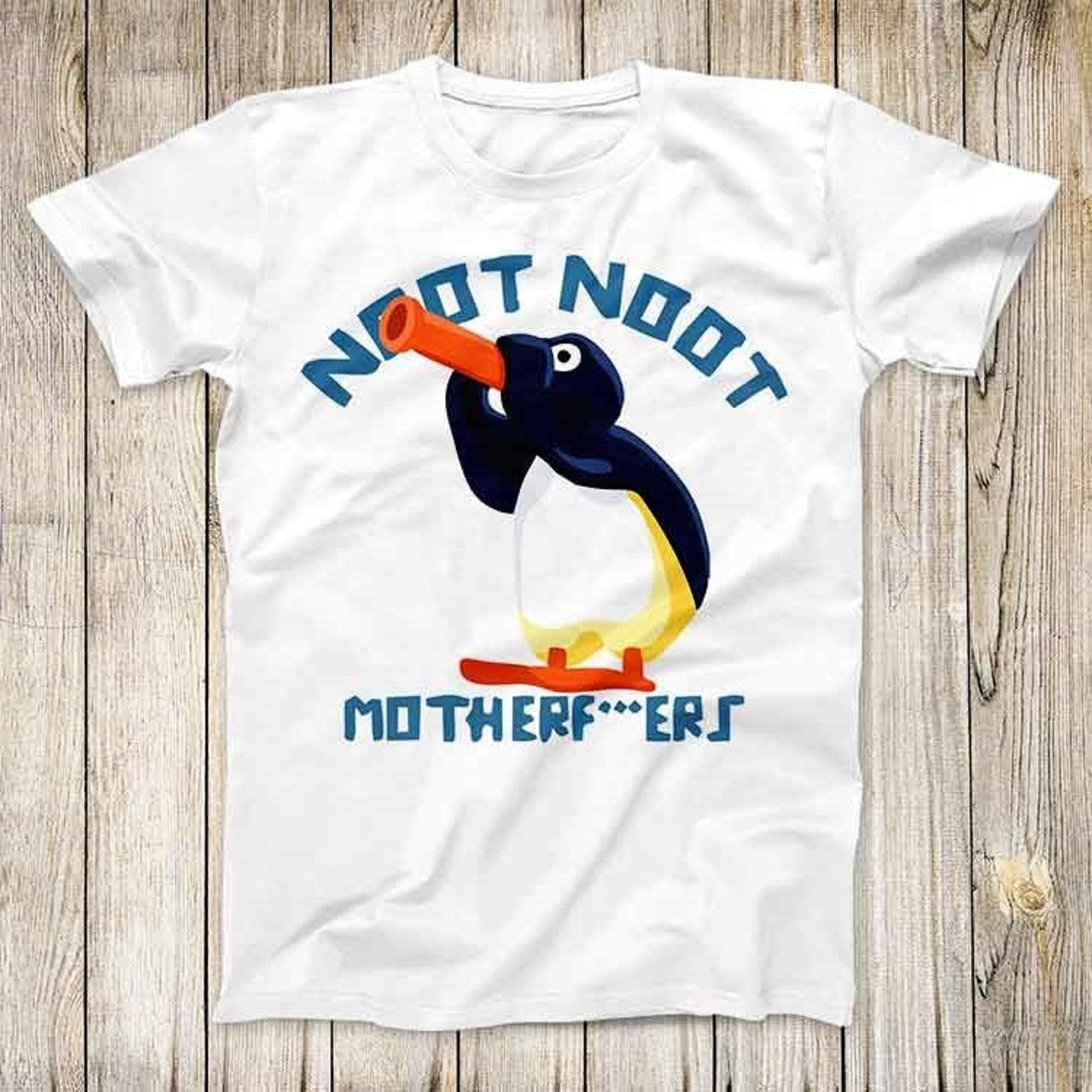Noot Noot Meme Pingu Motherfcukers Top Tee Best Cute Gift Men Women Unisex Retro Style T-Shirt 3170 S