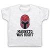 MAGNETO WAS RIGHT GRAPHIC NOVEL MEME SLOGAN SUPERHERO KIDS CHILDS T-shirt