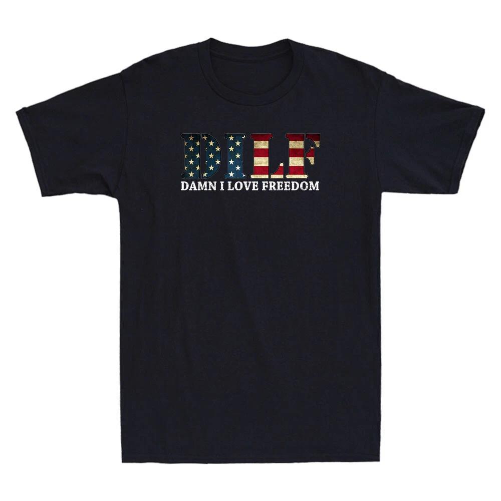 DILF Damn I Love Freedom Funny Patriotic USA Flag Vintage Men s T-Shirt Gift Tee XXXL